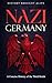 Nazi Germany: A Concise History of the Third Reich
