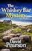 The Whiskey Bar Mystery (Th...
