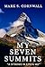 My Seven Summits: A Stroke ...