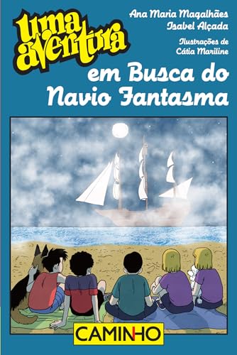 Uma Aventura Em Busca do Navio Fantasma (Portuguese Edition)