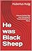 He was Black Sheep: How an ...