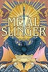 Metal Slinger