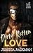 Dirty Rotten Love: MM Awakening Romance