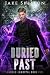 Buried Past: Shunned Immort...
