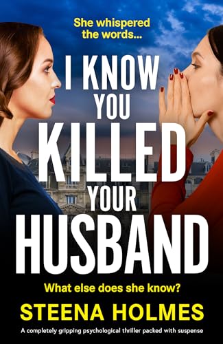 I Know You Killed Your Husband (Kindle Edition)