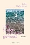 Dit is niet voor ...