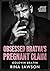 Obsessed Bratva’s Pregnant Claim: Age Gap and Mafia Romance (Golovin Bratva Book 2)
