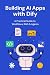 Building AI Apps with Dify:...