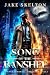 Song of the Banshee: Shunne...