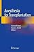 Anesthesia for Transplantation