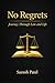 No Regrets: Journey Through...