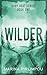 Wilder: An MM, Hurt/Comfort...