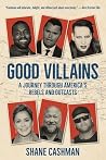 Good Villains: My...