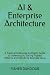 AI & Enterprise Architectur...