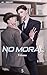 No Moral Vol. 5 (light novel)