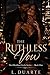 The Ruthless Vow: A Dark Bi...