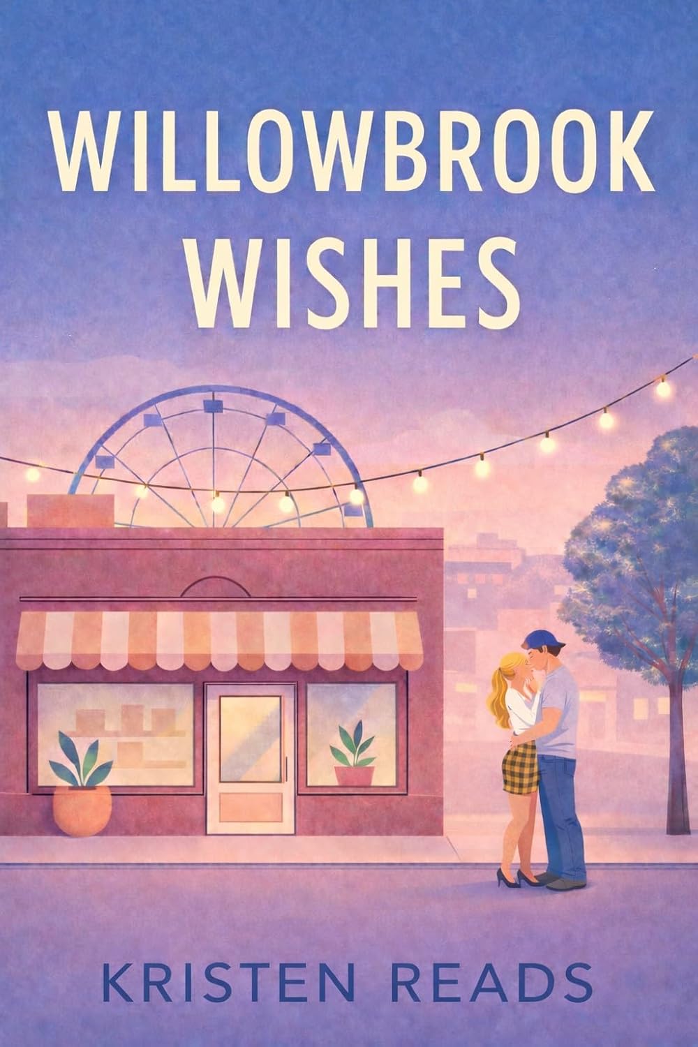 Willowbrook Wishes (Willowbrook Series Book 1)
