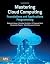 Mastering Cloud Computing: Foundations and Applications Programming
