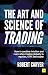The Art and Science of Trading by Robert Carver