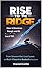 RISE TO THE RIDGE: How to D...