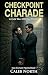 Checkpoint Charade - A Cold War MM Spy Thriller: Iron Curtain Hearts, #1