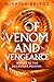 Of Venom and Vengeance: A decadent crime underworld YA fantasy set in the Of Flame and Fury universe
