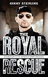 The Royal Rescue (Disaster City Search and Rescue)