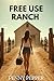 Free Use Ranch: A Cowboy Fr...