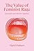 The Value of Feminist Rage: Epistemic and Affective Injustice