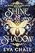 Shine & Shadow (The Second ...