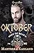Oktober (Kiss of Death MC 13): A Bones MC Romance