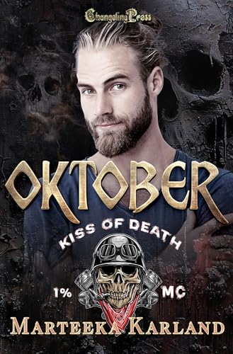 Oktober (Kiss of Death MC 13): A Bones MC Romance