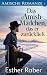 Das Amish-Mädchen, das er zurückließ by Esther Raber