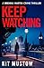 Keep Watching: A gripping B...