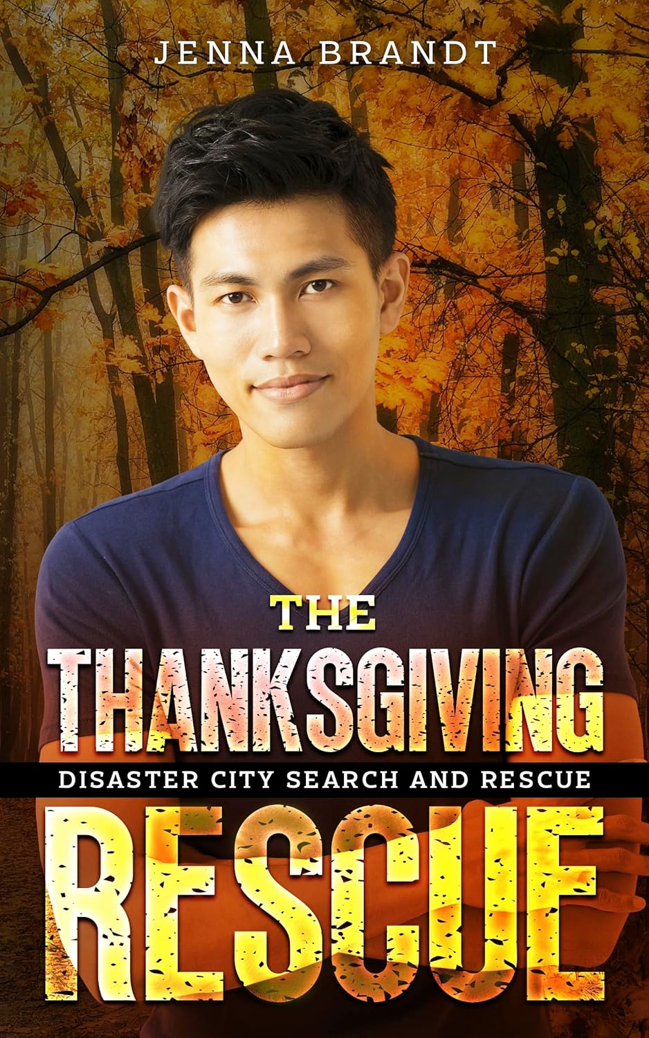 The Thanksgiving Rescue (Disaster City Search and Rescue)