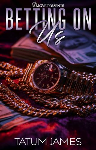 Betting On Us (Kindle Edition)