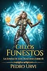 Cielos funestos: ...