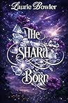 The Shard Born
