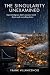 The Singularity Unexamined by Frank Villavicencio The Singularity Unexamined by Frank Villavicencio