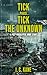 Tick… Pause… Tick… The Unknown: A Post-Apocalyptic Road Mystery and Psychological Thriller: An EMP Survival Short Story (The Mechanical Pulse – Series Book 2)