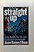 Straight Up-John Harlin: Th...