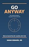Go Anyway: The Pr...