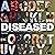 Diseased: The A to Z of Ill...