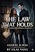 The Law That Holds by Silas Vane