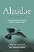 Alaudae Volume 2 (1891–1892): The Original Latin Text of Karl Heinrich Ulrichs, with English Translation and Explanatory Notes