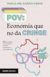 POV: Economía que...