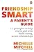 Friendship Smart: A Parent'...