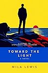 Toward the Light