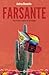 Farsante: Una historia quee...