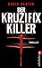 Der Kruzifix Killer (Robert Hunter, #1)